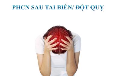 DI CHỨNG CỦA TAI BIẾN MẠCH MÁU NÃO – ĐỪNG ĐỂ MUỘN MỚI PHỤC HỒI!